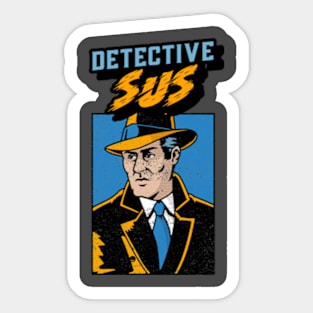 Detective Sus - Gen Z Slang Sticker